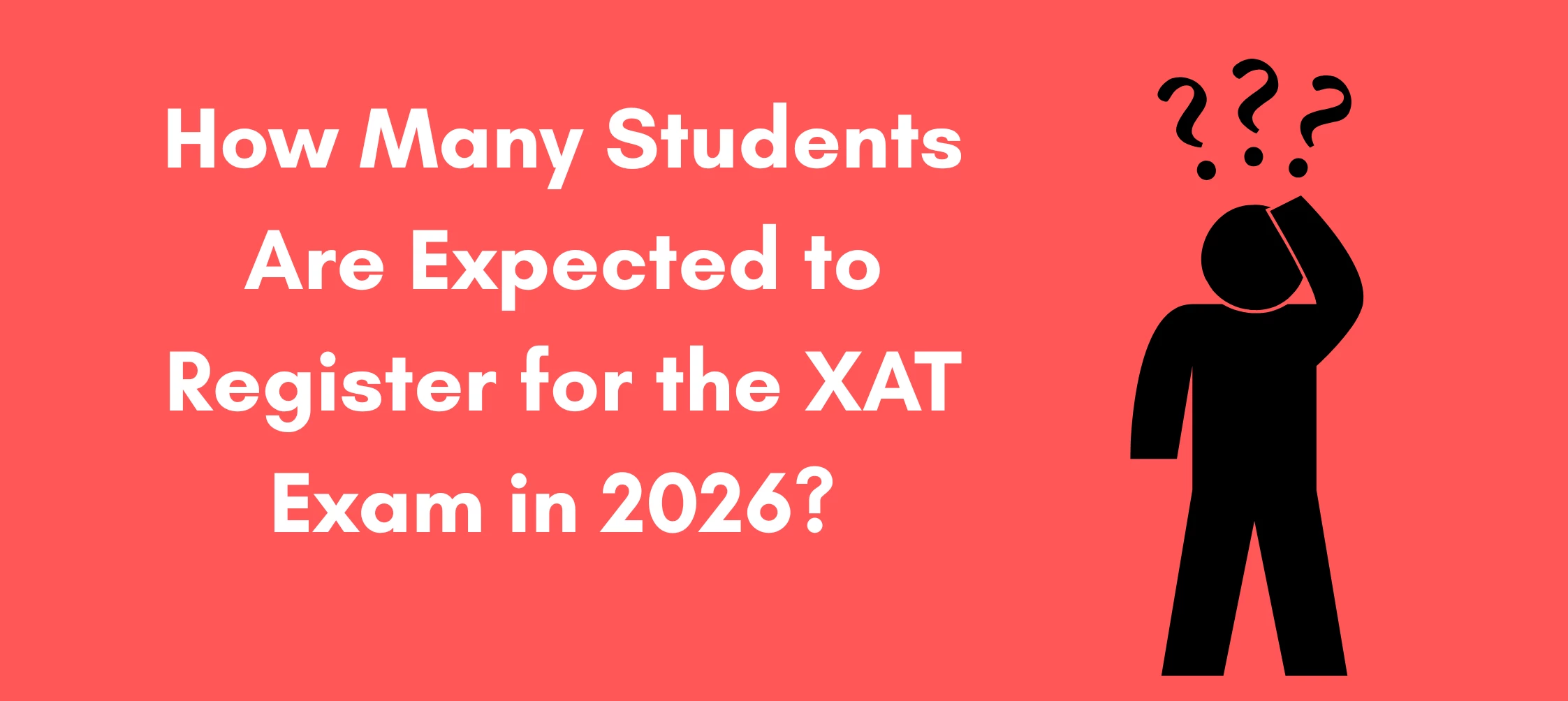 How Many Students Are Expected to Register for the XAT Exam in 2026?